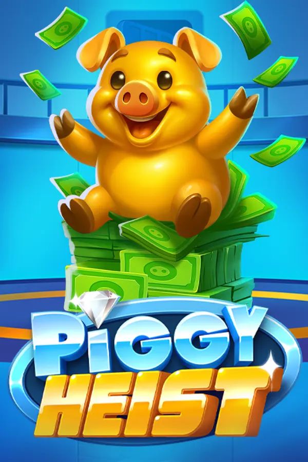 Piggy Heist